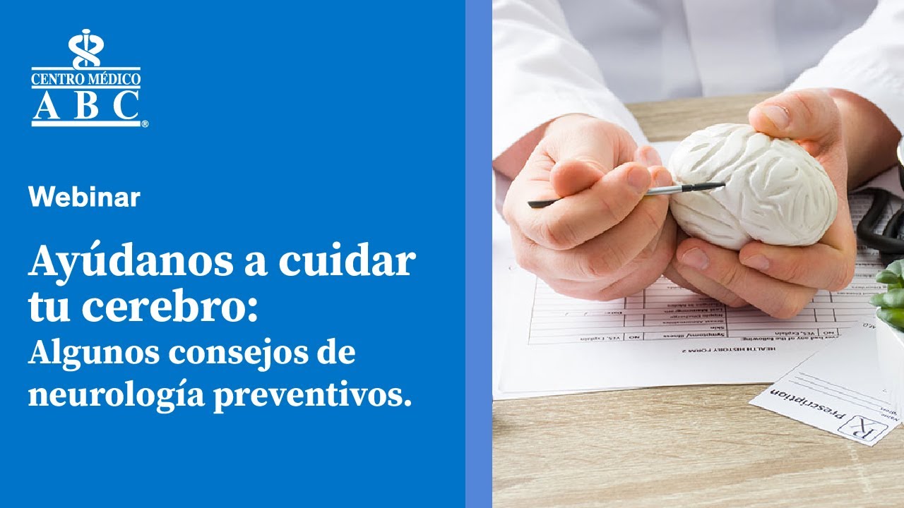 Webinar: Aprende a cuidar tu cerebro y prevenir enfermedades