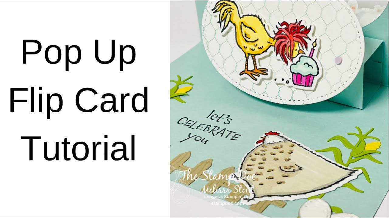 Pop Up Flip Card Tutorial Featuring Stampin' UP Hey Chick and Hey Birthday Chick Bundles