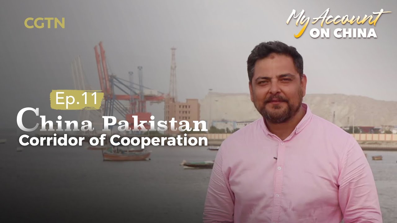 China-Pakistan: Corridor of cooperation