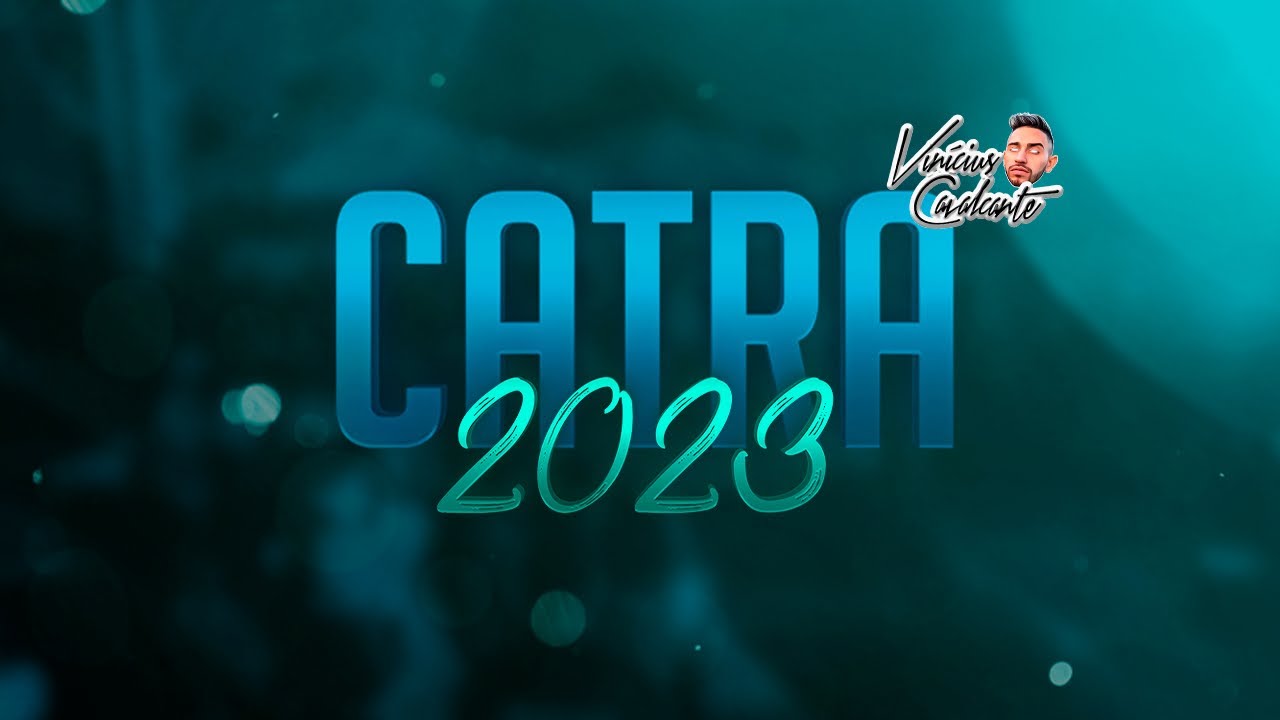 Catra 2023 - Vinicius Cavalcante