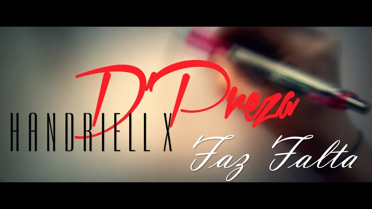 Faz Falta -D'Preza & Handriell X - When I was your man BRUNO MARS version)