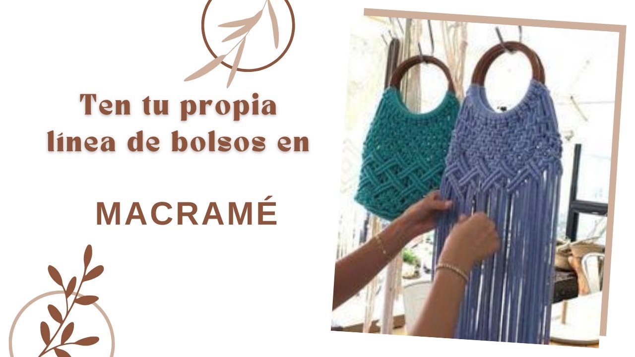 Dise&ntilde;o de Bolsos en MACRAM&Eacute;