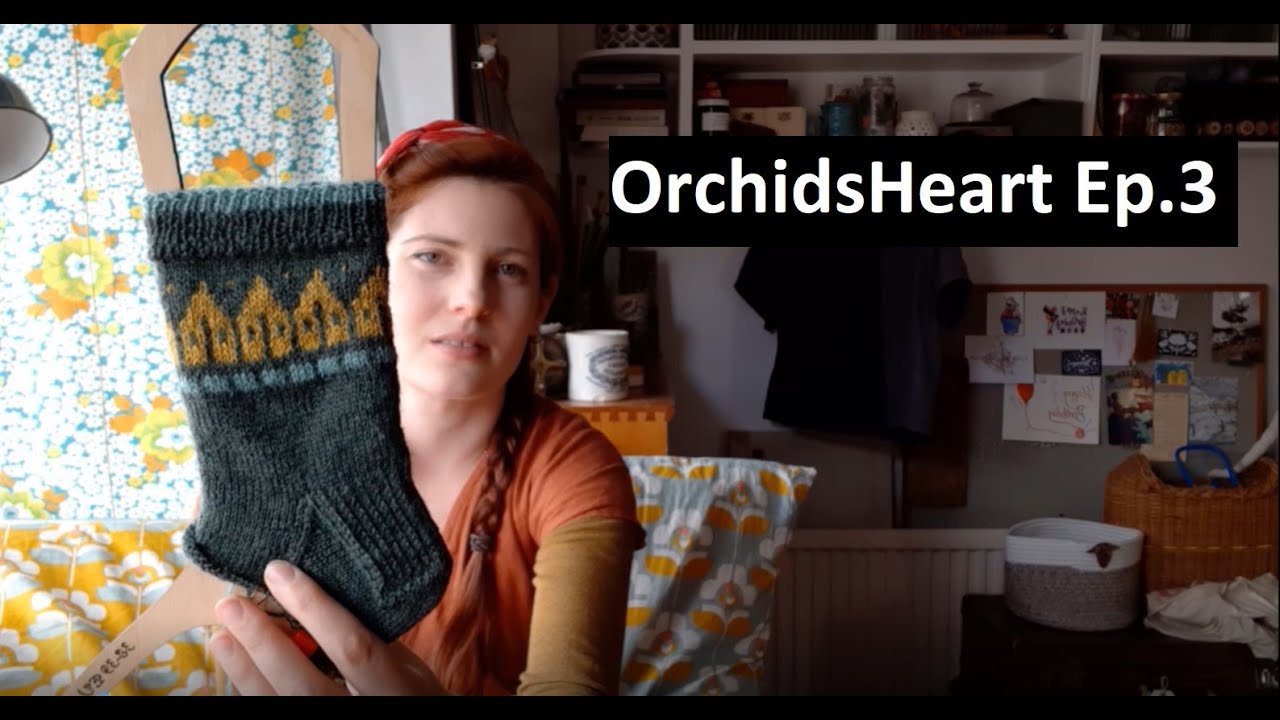 OrchidsHeart Ep.3: More socks, Fern and Feather, Fisherman Woman's Sweater and a lot of wild garlic