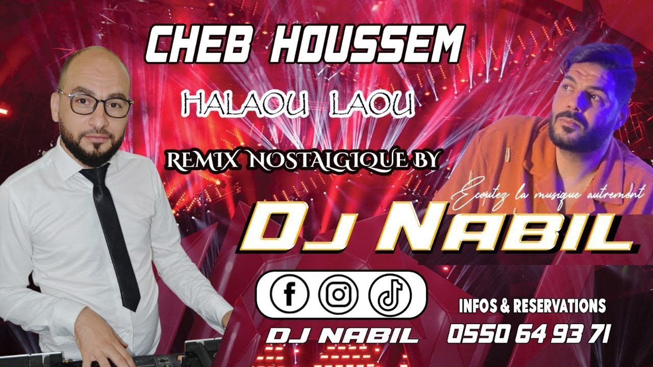 cheb houssem halaou laou Remix By Dj Nabil