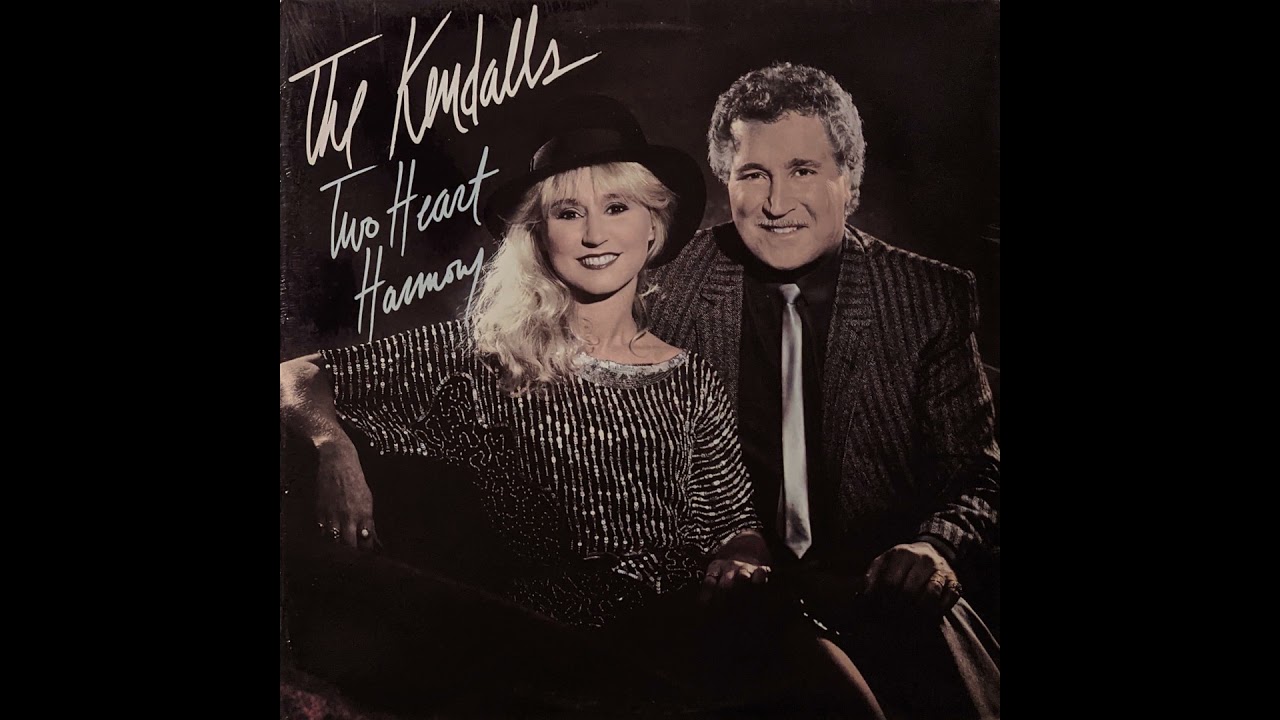The Kendalls - Two Heart Harmony (LP, 1985)