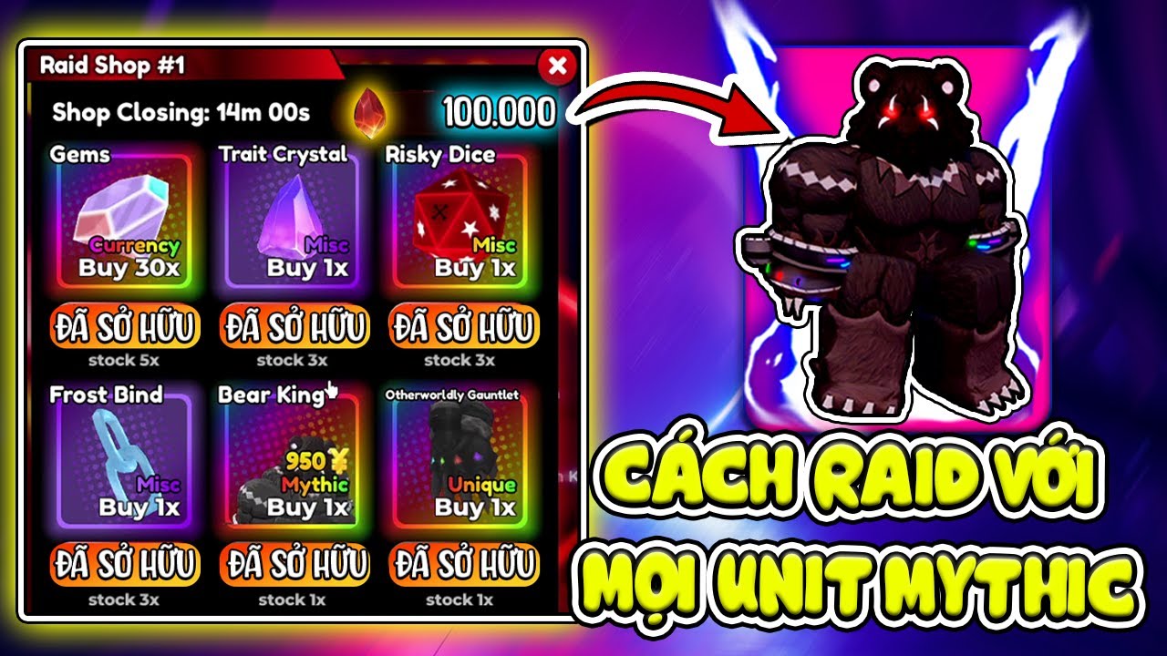 SỞ HỮU BEAR KING CỰC DỄ VỚI NHỮNG CÁCH NÀY! CÁCH SOLO RAID VỚI TỪNG UNIT MYTHIC TRONG ANIME DEFENDER