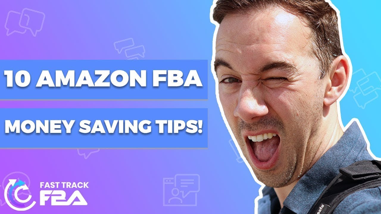 10 Amazon FBA Money Saving Tips | How To Save Money When Selling On Amazon FBA