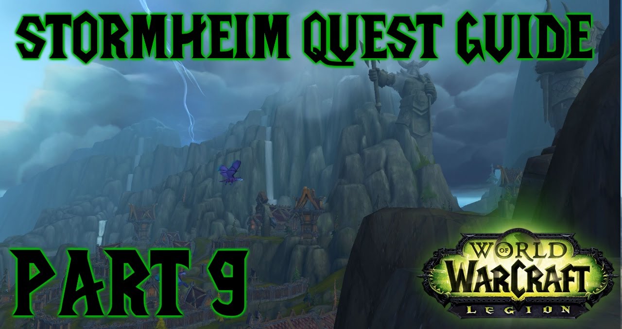 Legion - Stormheim Quest Guide - Part Nine - The Champion of Stormheim
