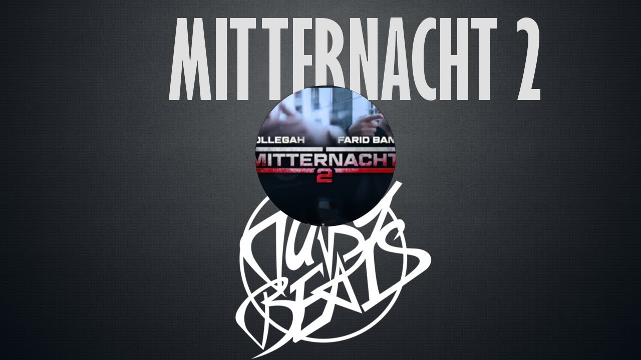 Kollegah & Farid Bang - &bdquo;Mitternacht 2&ldquo; Instrumental (reprod. Tuby Beats)