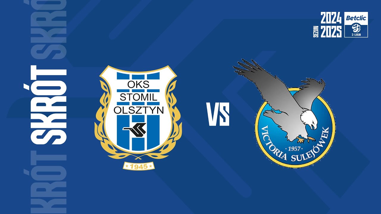 SKR&Oacute;T | Stomil Olsztyn - Victoria Sulej&oacute;wek 2:1 (24.05.2025 r.)