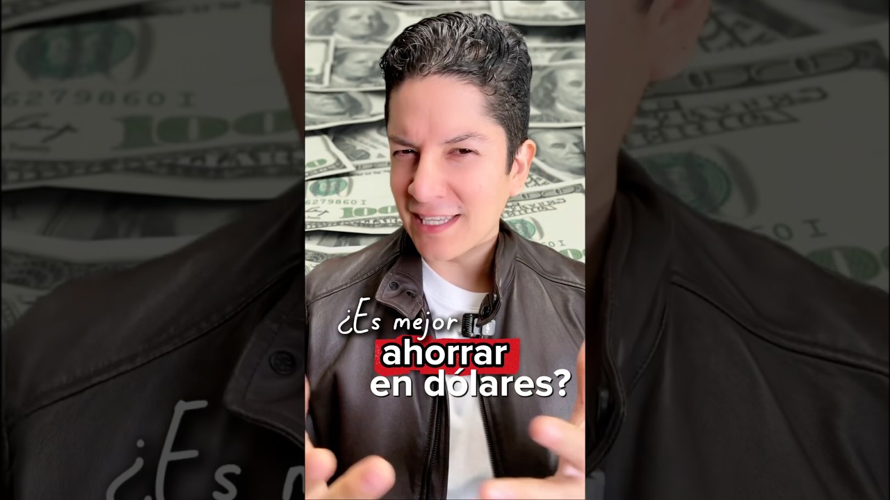 &iquest;Es bueno ahorrar en d&oacute;lares? #finanzas