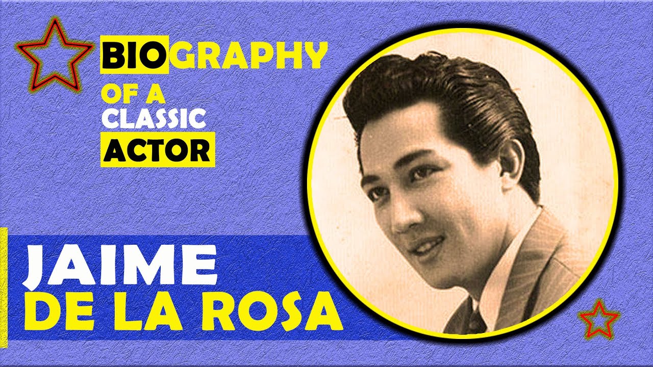 JAIME DE LA ROSA Biography, Matinee Idol ng 1950's KILALANIN