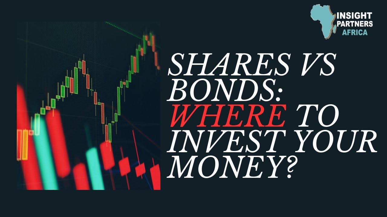 Shares Vs Bonds: What Should I Invest In? #Zambia #Investing #Shares #GRZBonds