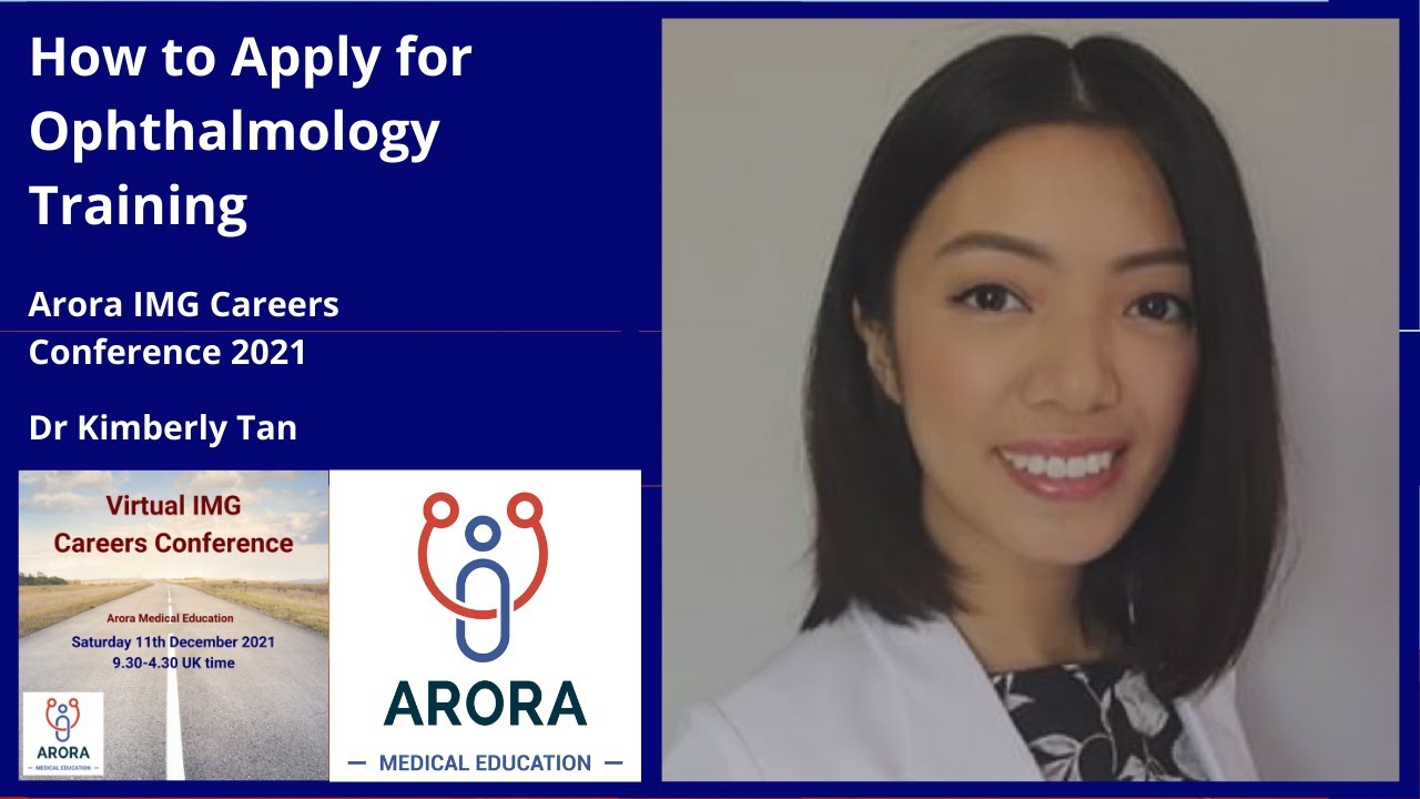 Ophthalmology Training in UK: what it is and how to Apply - Dr Kimberly Tan
