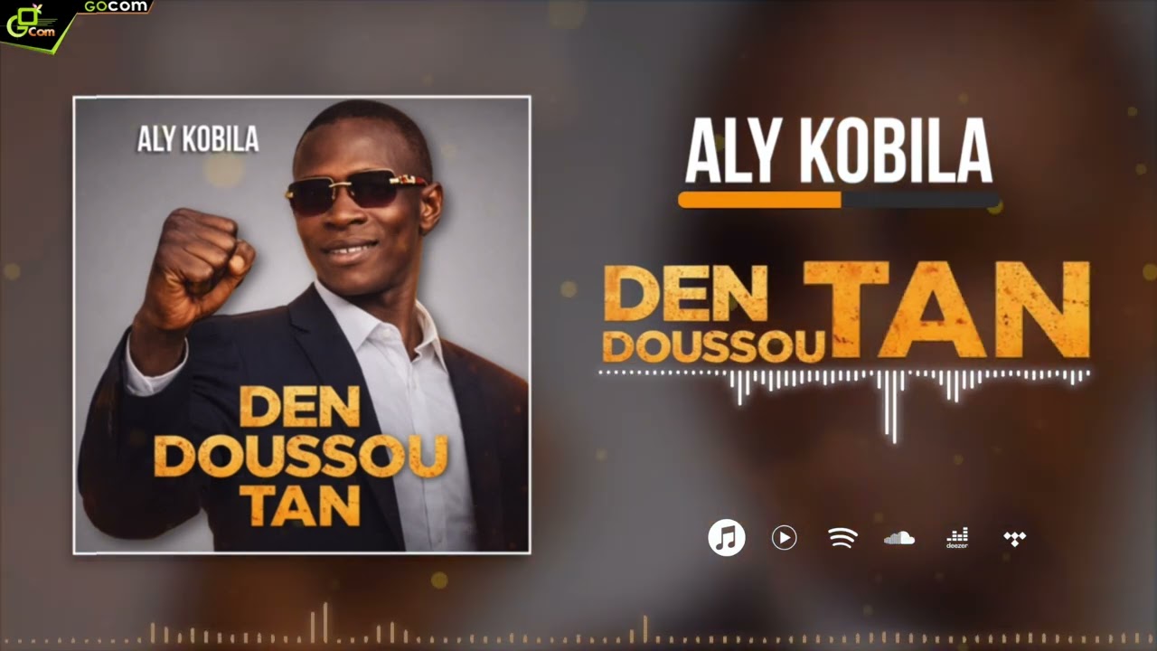 Aly Kobila • Den Doussou Ten