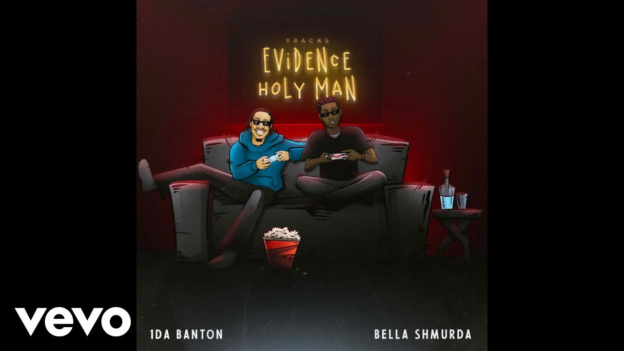 1da Banton, Bella Shmurda - Holy Man (Audio)