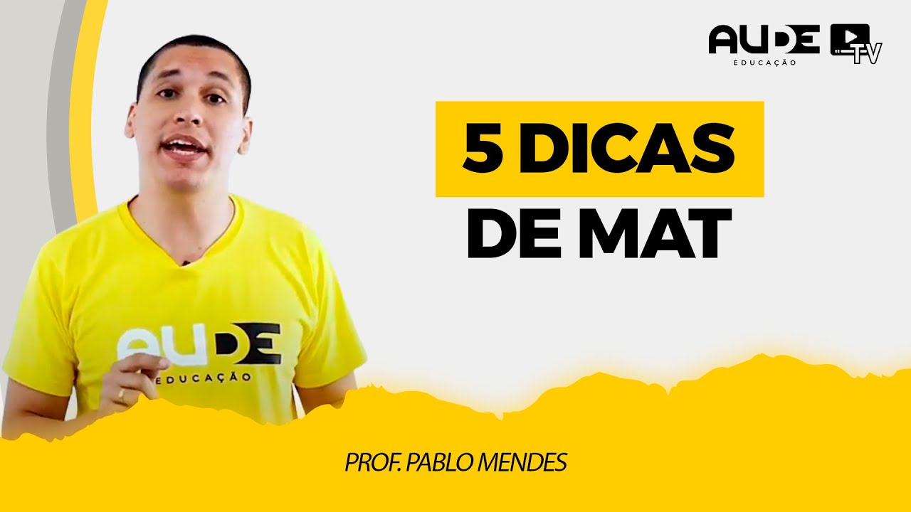 APRENDA AGORA | 5 Dicas de Matemática | PROF. PABLO MENDES