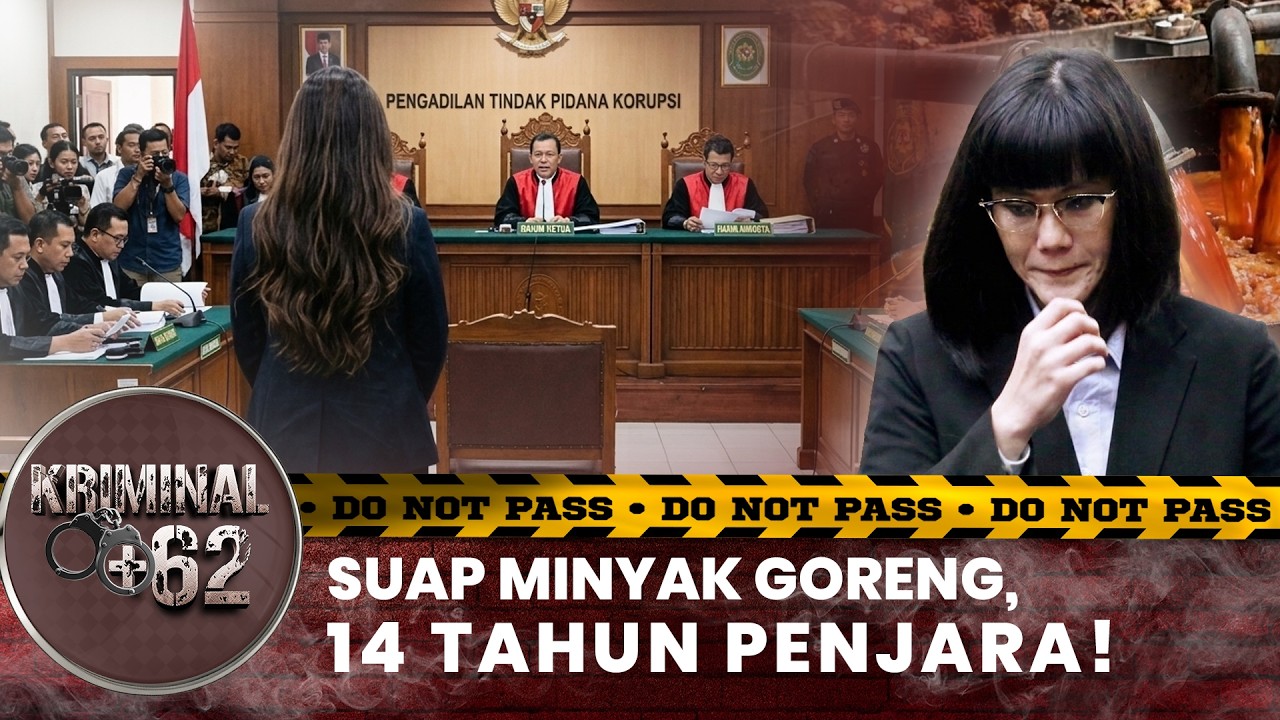 Vonis Kasus Suap Minyak Goreng: Marcella Santoso Dihukum 14 Tahun Penjara! | KRIMINAL+62