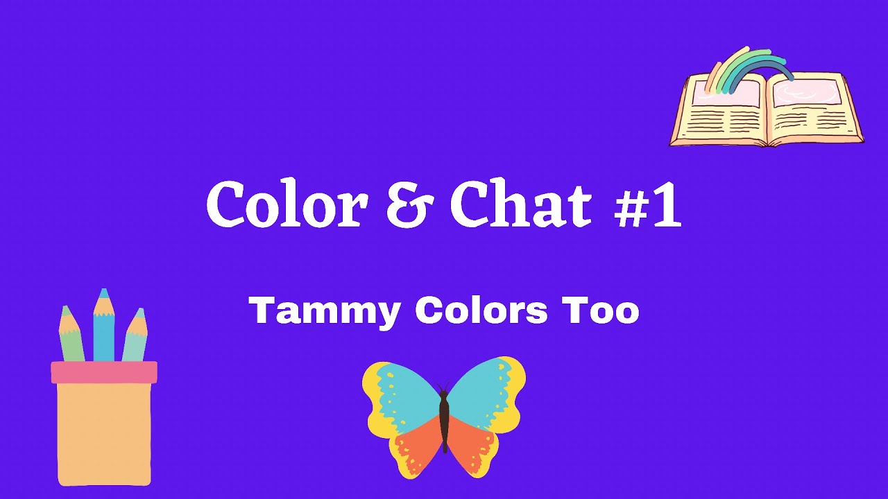 Color & Chat # 1