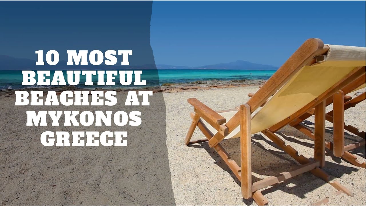 10 Most Beautiful Beaches at Mykonos Greece