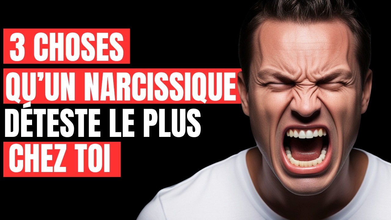 3 choses qu'un narcissique déteste le plus chez toi !