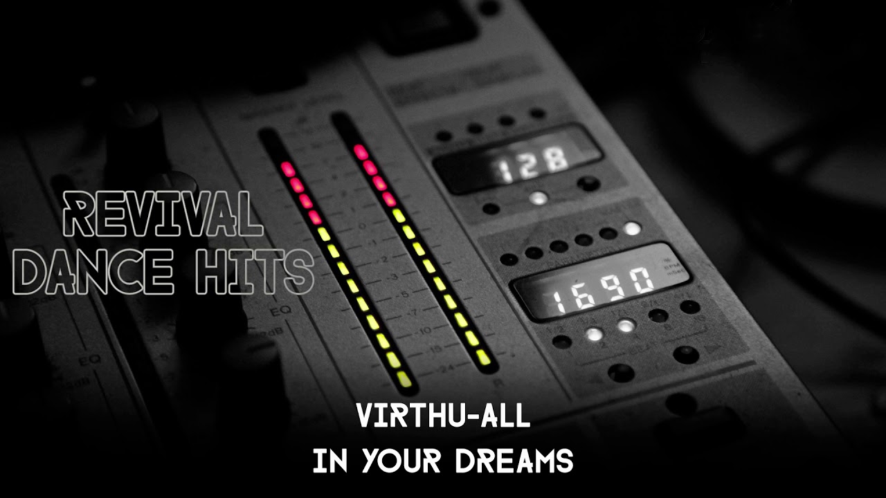 Virthu-All - In Your Dreams [HQ]