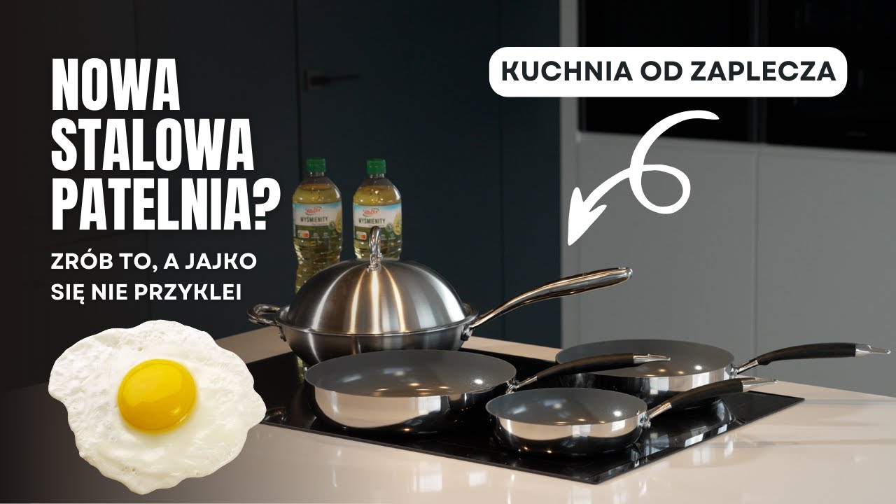 Nowa stalowa patelnia? Zrób to, a jajko się nie przyklei