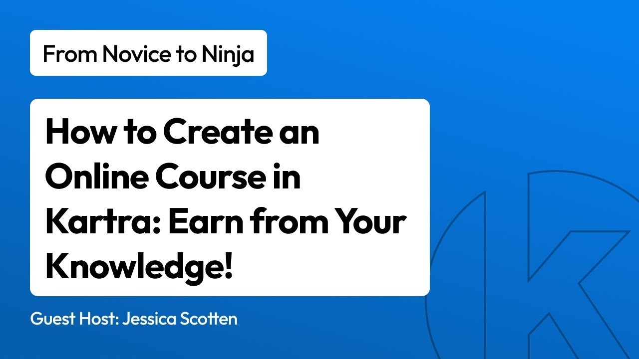 How to Create an Online Course in Kartra  Earn from Your Knowledge!