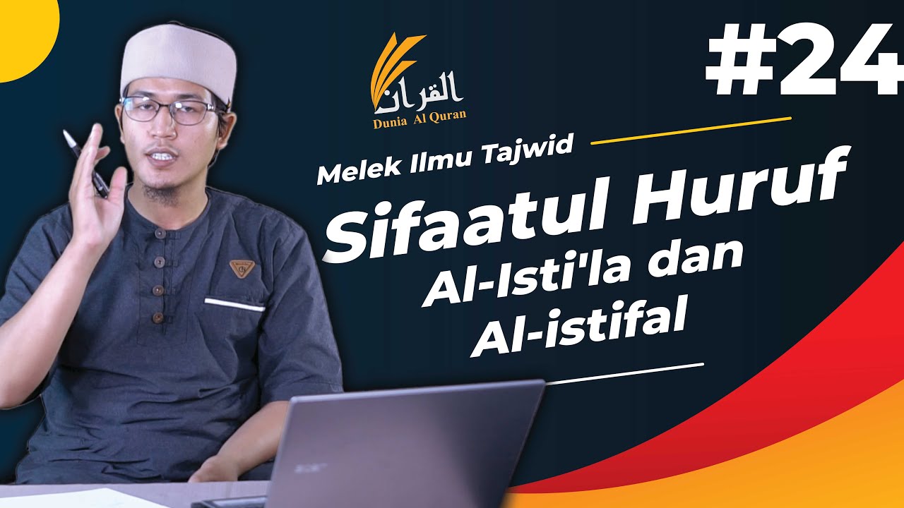 EP24 Sifaatul huruf 
