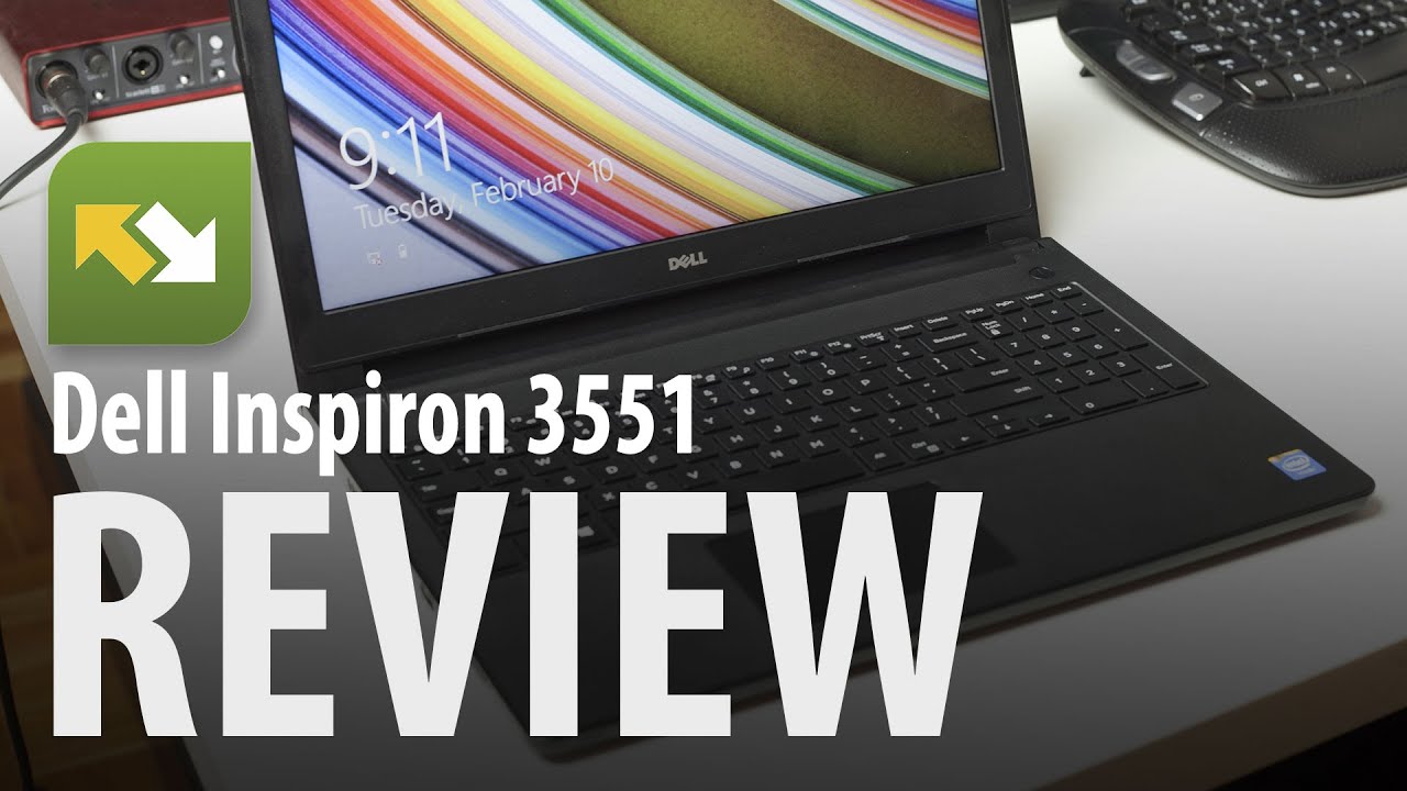 Dell Inspiron 15 3000 (3551) : Review