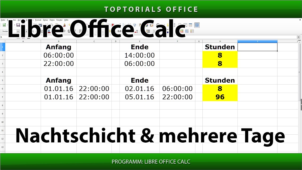 Stunden berechnen bei Nachtschicht und über mehrere Tage (LibreOffice Calc)