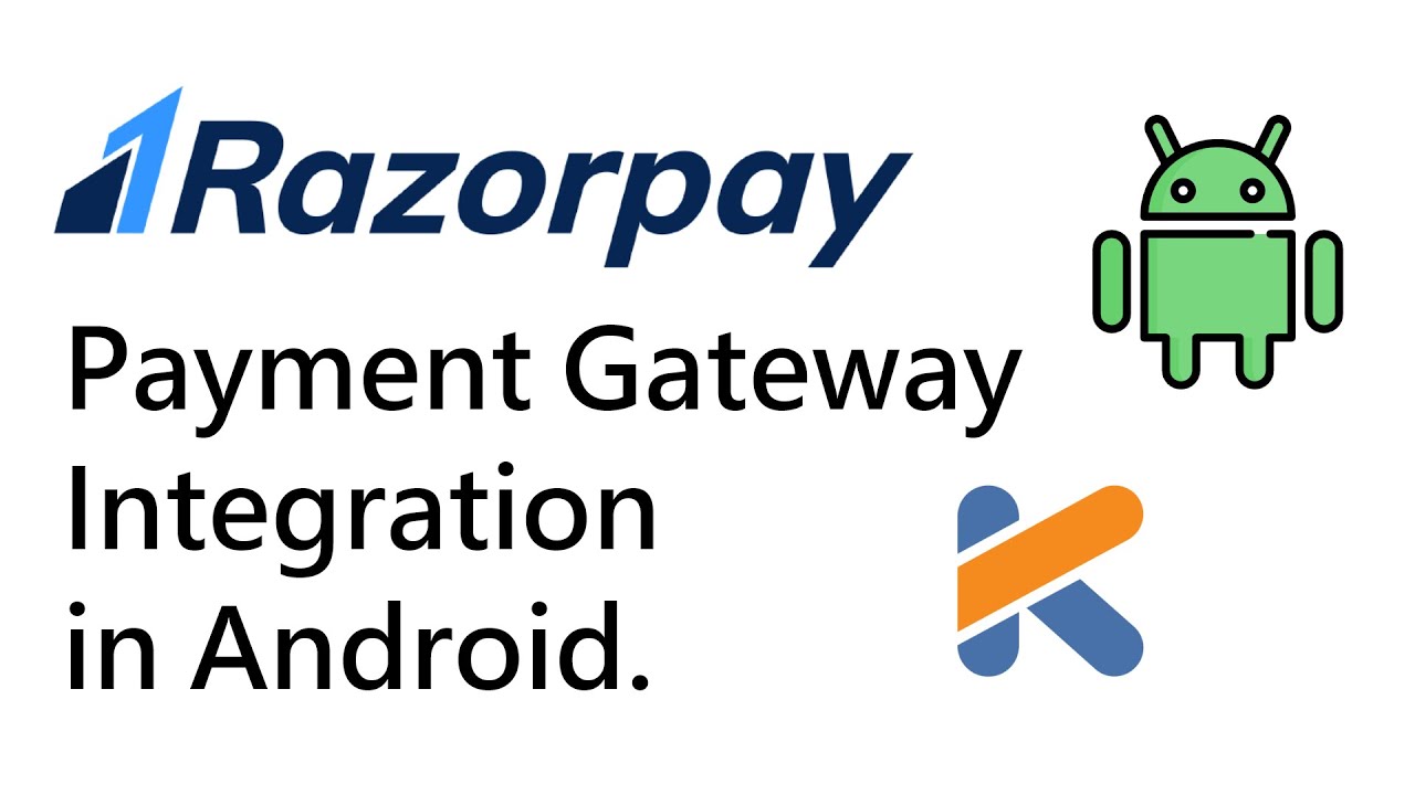 Razorpay Payment gateway integration in Android | Kotlin | Android