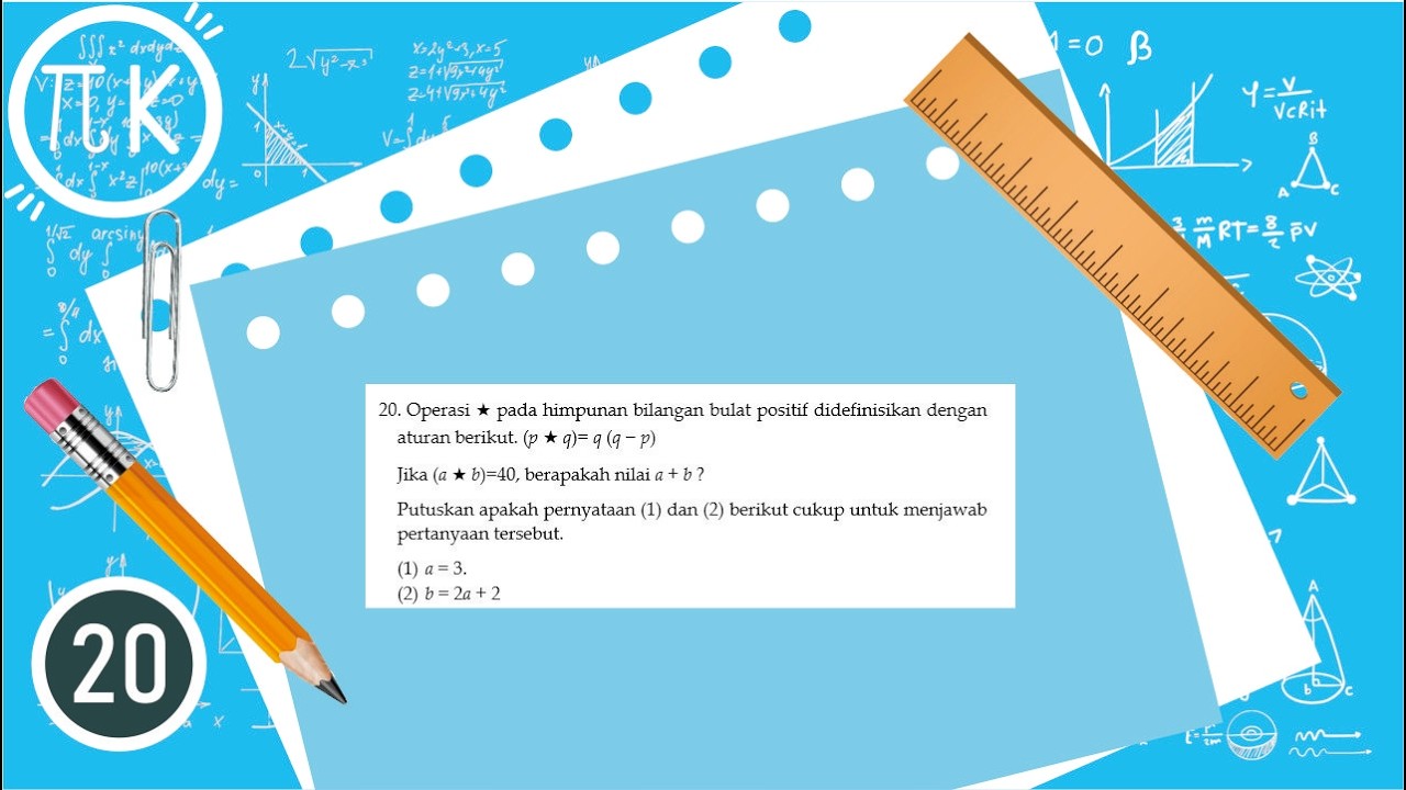 Operasi ★ pada himpunan bilangan bulat positif didefinisikan dengan aturan (p ★ q)= q (q − p)