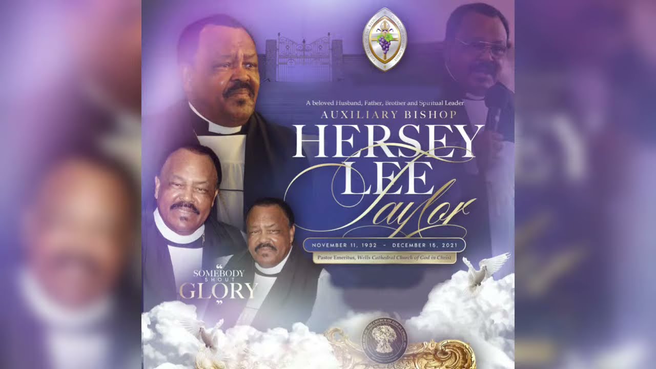The National Homegoing Celebration for Auxiliary Bishop Hersey L. Taylor