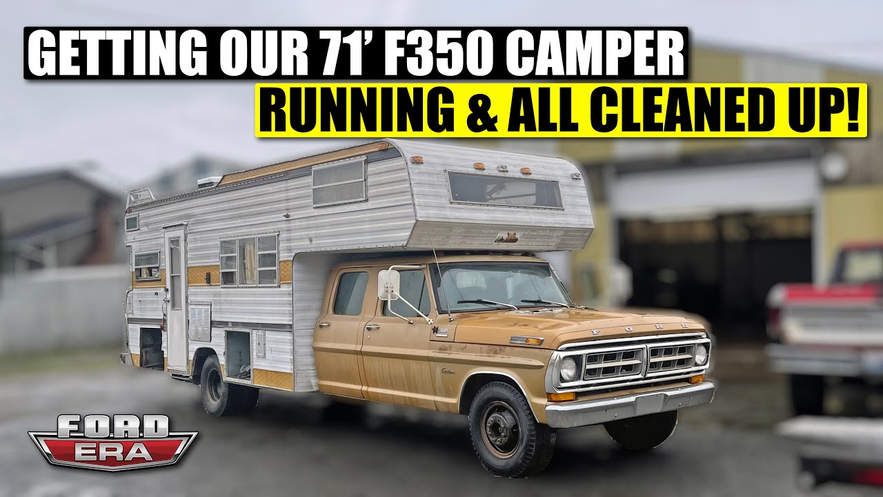 Getting our 1971 F350 Camper Running & Cleaned Up! | Dusty Roads Ep:2 | Ford Era