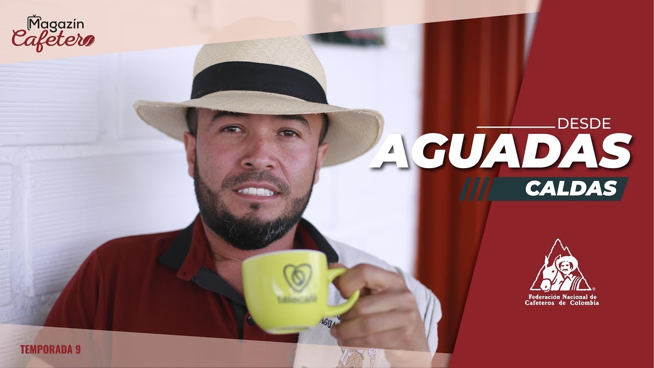 Magazín Cafetero | Temporada 9 - Capítulo 41 | Aguadas, Caldas: tradición y orgullo cafetero