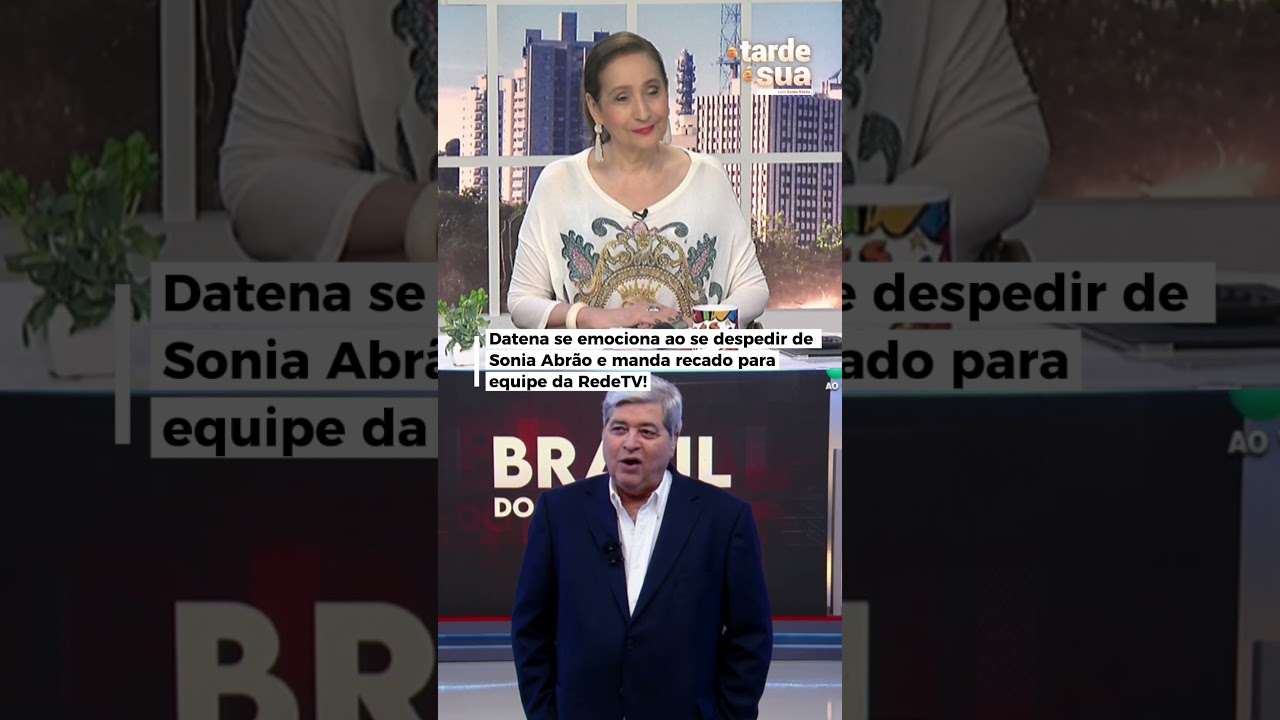 Datena se emociona ao se despedir de Sonia Abr&atilde;o e manda recado para equipe da RedeTV!