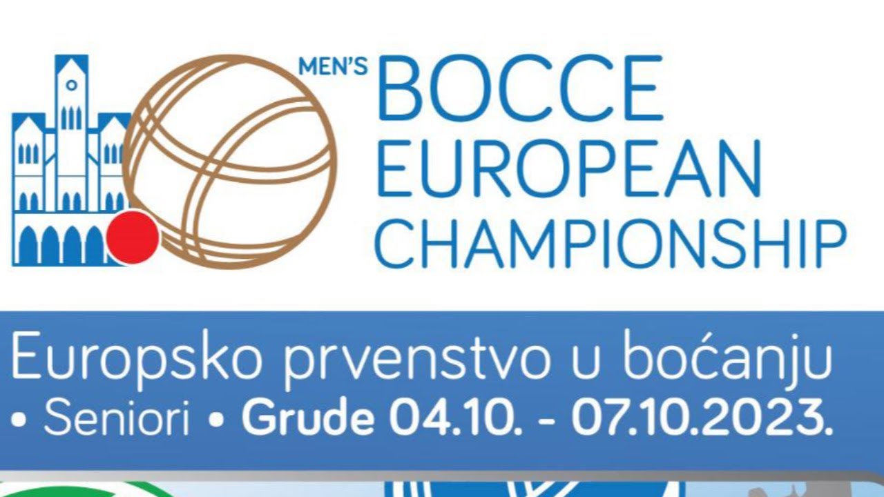 🔵LIVE: Men's Bocce European Championship Grude 2023🟡🇪🇺🇧🇦🏆🥇🥈🥉