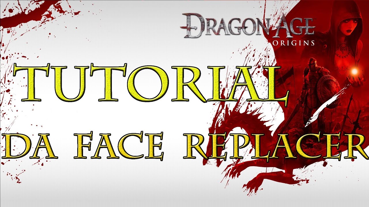 Dragon Age: Origins - Tutorial - How To Copy a Face From A Save (DA Face Replacer)