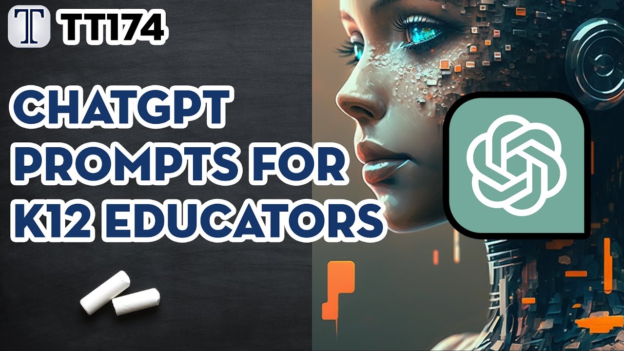 Tech Tuesday 174 - ChatGPT Prompts for K12 Educators