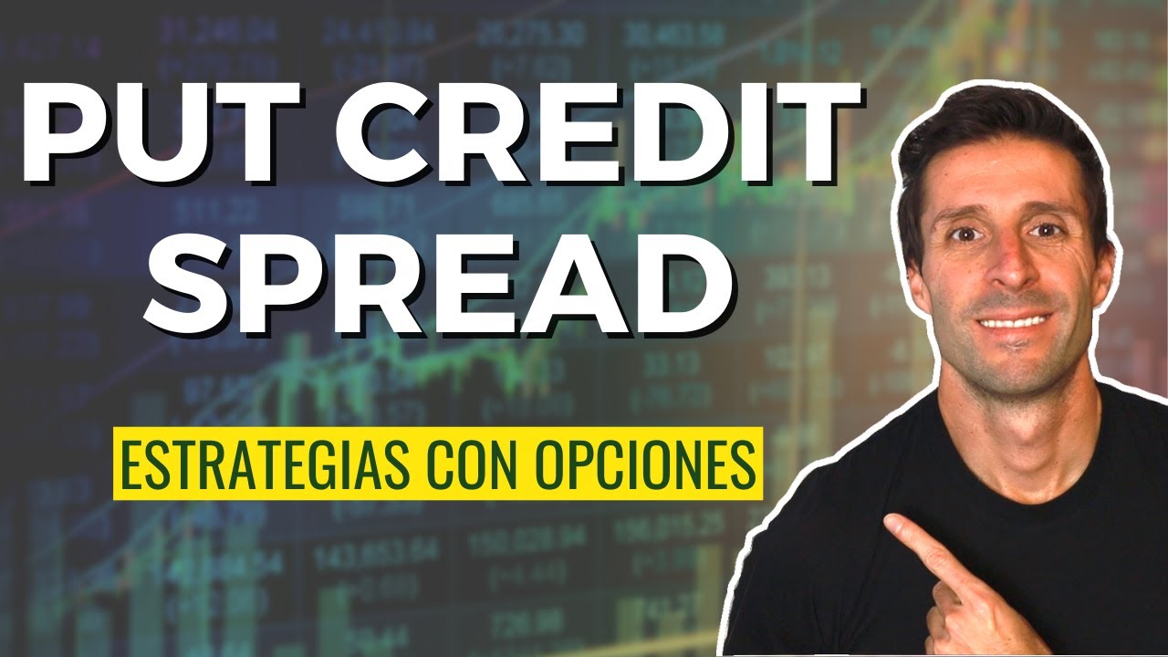 PUT CREDIT SPREAD - Estrategia con Opciones explicada - Aprende a Vender Opciones