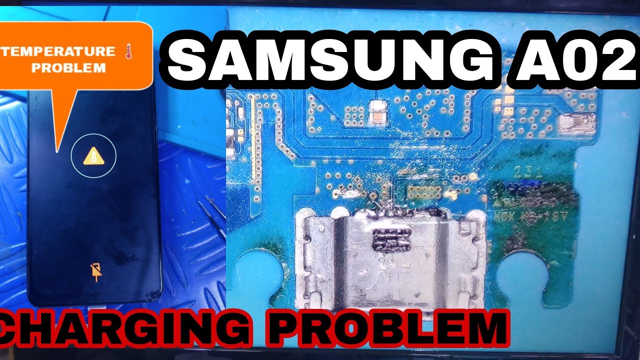 SAMSUNG A02 CHARGING TEMPERATURE 🌡️ PROBLEM