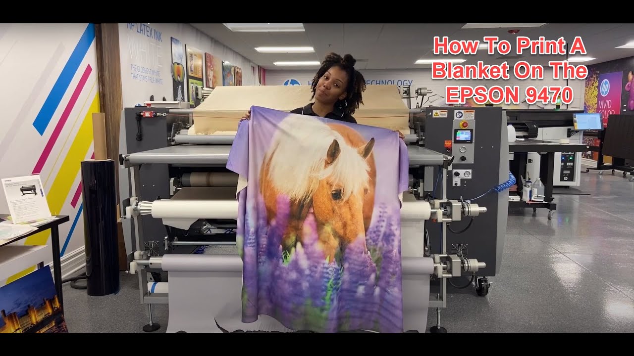 How to Print on a Blanket - Epson SureColor F9470 Dye Sublimation Printer