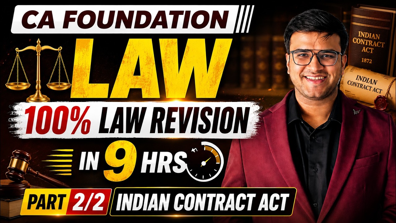 CA Foundation law Sept 26 PRE Exam Marathon | Part 2 | 100% Revision in 9 hrs Indresh Gandhi ICAICA