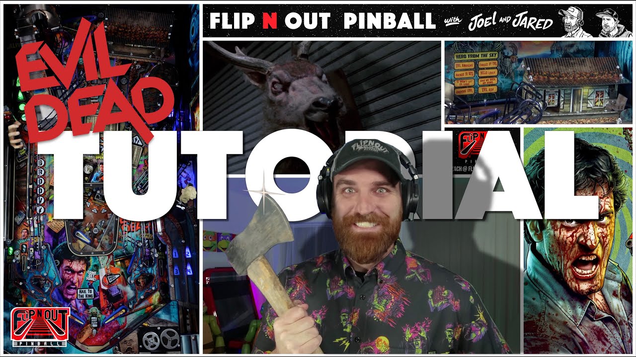 Evil Dead Pinball Tutorial (Flip N Out Pinball, 2025)