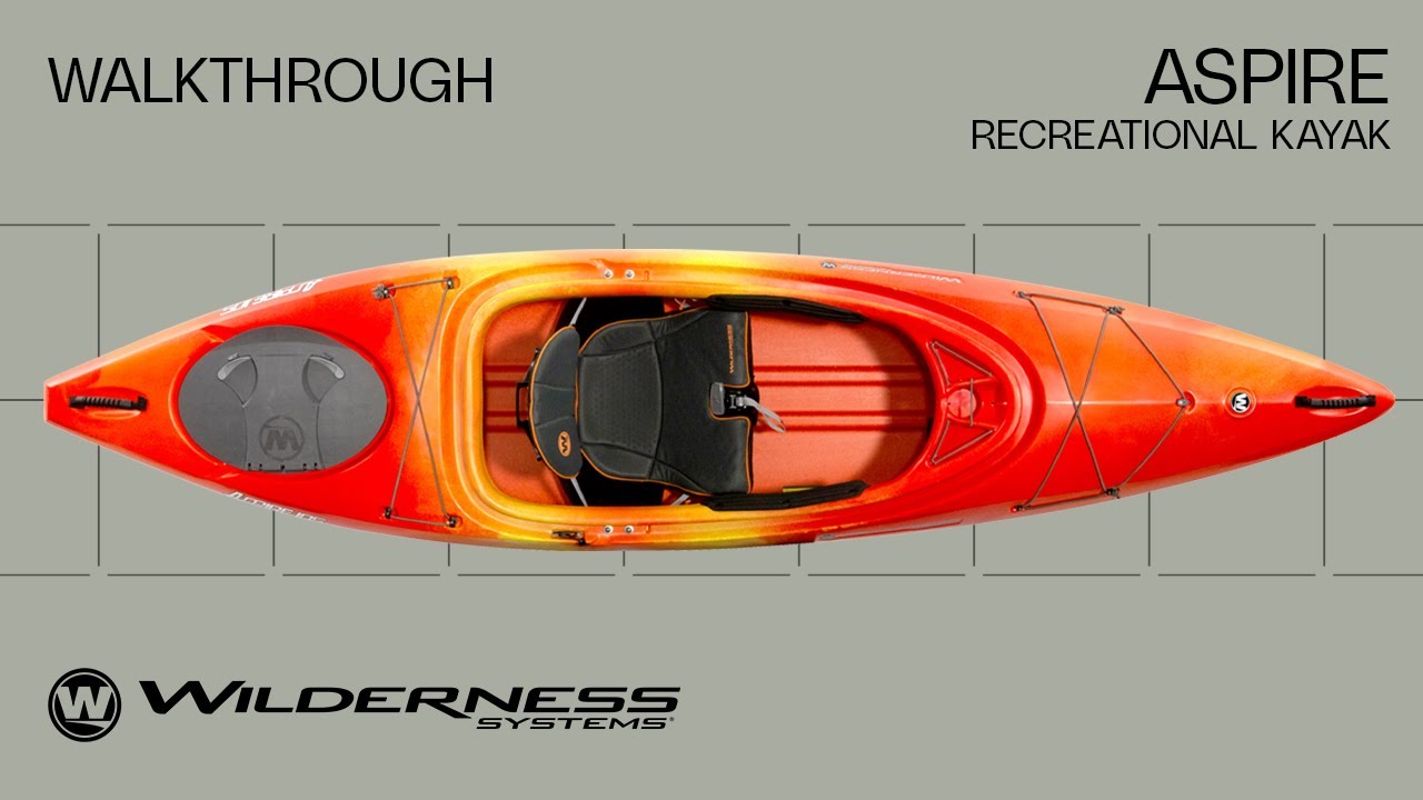 ASPIRE Recreational Kayak Walkthrough | Wilderness Systems