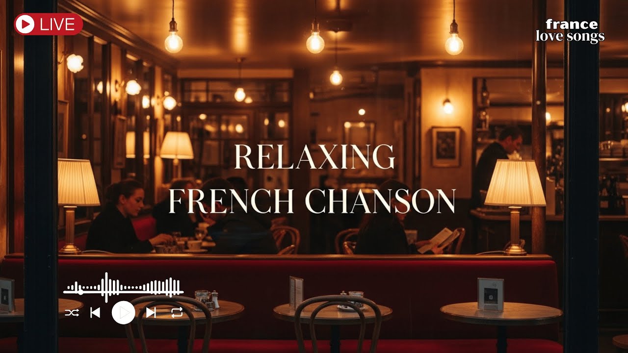 French Chanson for Relaxing Evenings ☕ Calm Paris Atmosphere