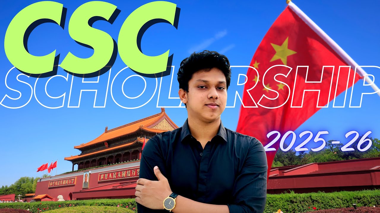 CSC Scholarship 2025-26 | Chinese Government Scholarship