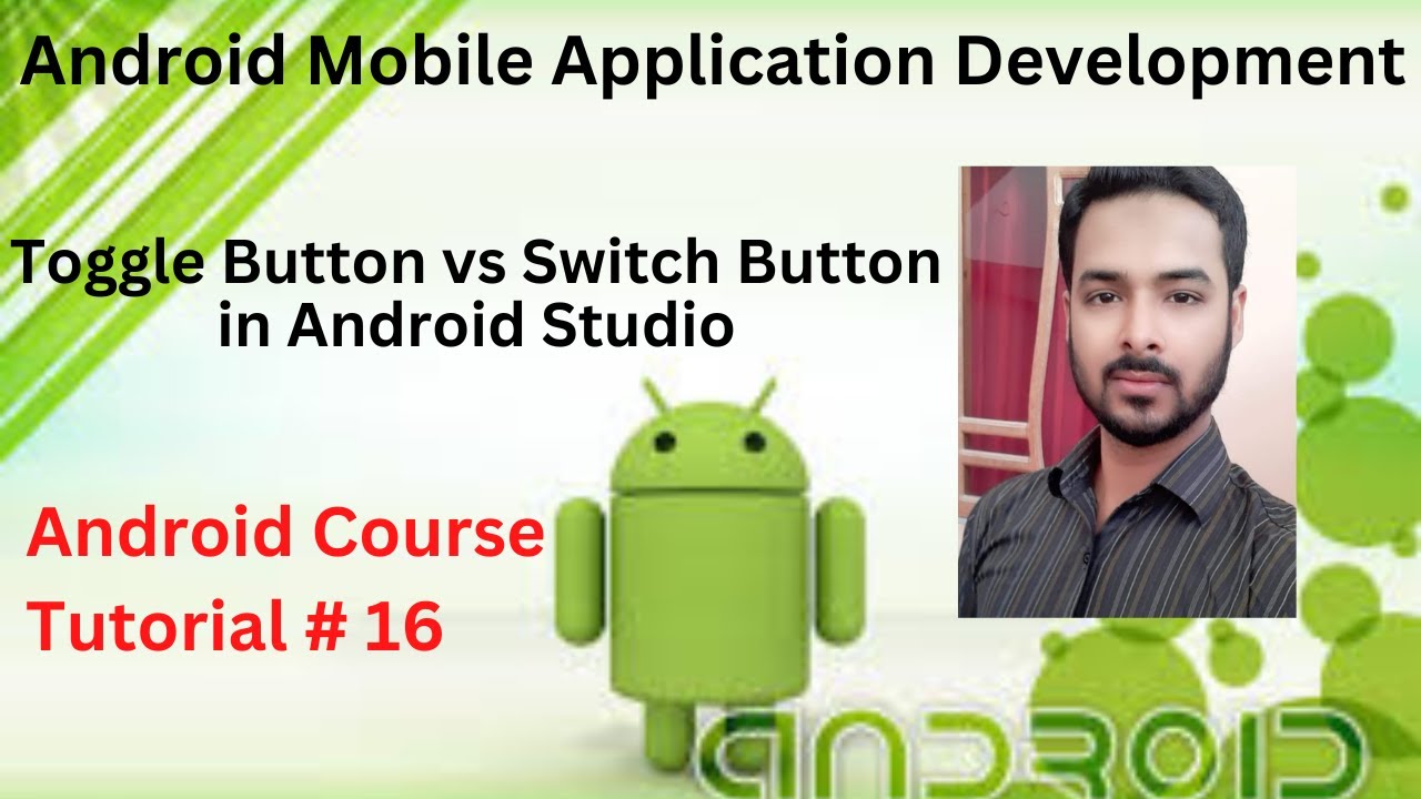 Tutorial 16: Switch Toggle Button in Android Studio | Toggle Button vs Switch Button in Android