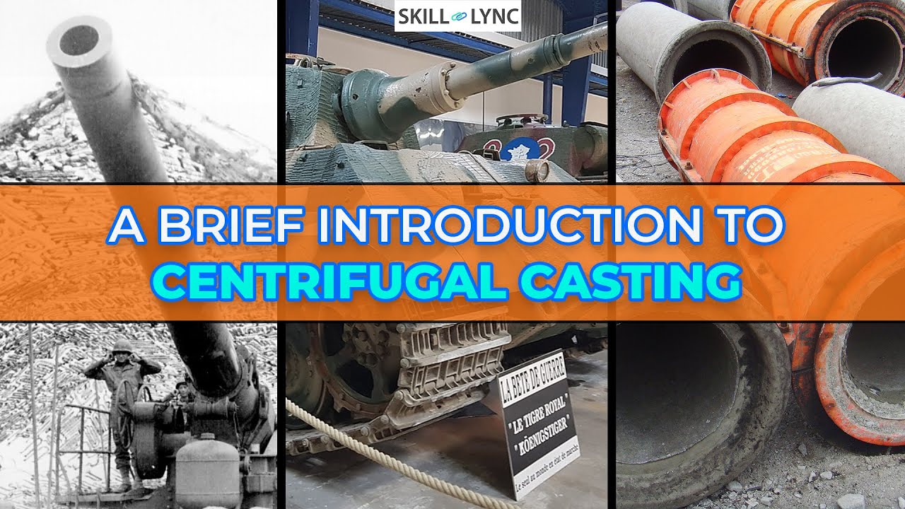 Centrifugal Casting | Skill-Lync